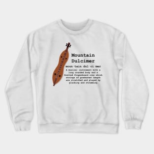 Smart People Play Mountain Dulcimer Crewneck Sweatshirt